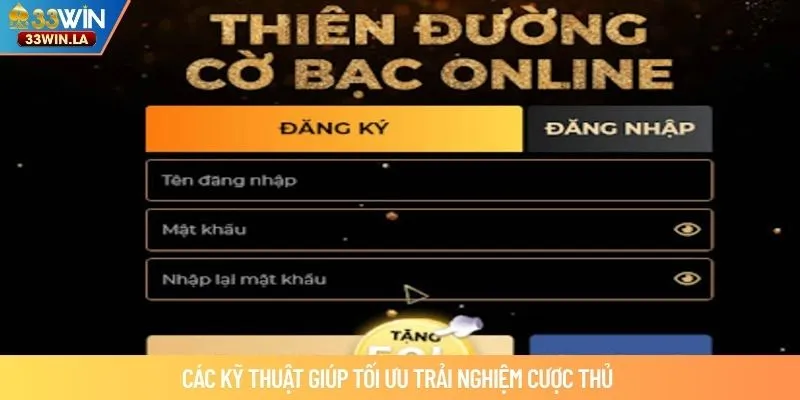Các kỹ thuật giúp tối ưu trải nghiệm cược thủ